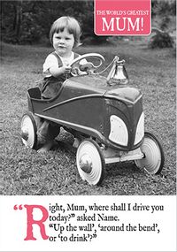 Tap to view You Drive Me Up The Wall Mother's Day Card