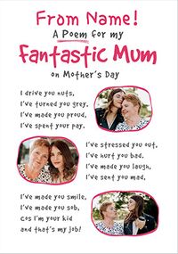 Tap to view Poem For My Fantastic Mum 3 Photo Mother's Day Card