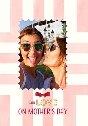 Photo of With Love On Mother's Day Stripe Border Photo Card