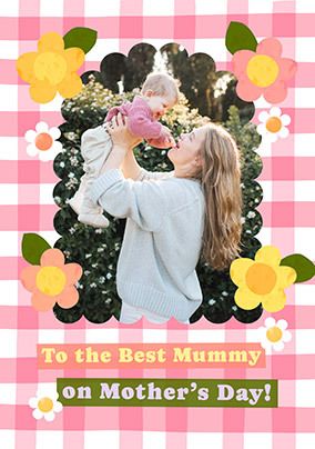 Photo of Gingham Border Best Mummy Photo Mother's Day Card