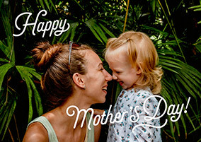 Just My Type Mother's Day Landscape Photo Card