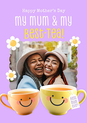 Best-tea Mum Photo Mother's Day Card