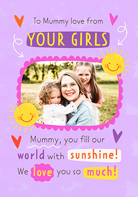To Mummy From Your Girls Mother's Day Photo Card