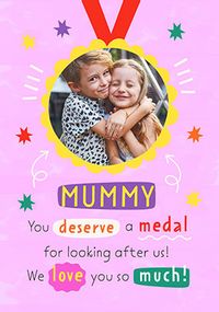 Tap to view Love You Mummy Medal Mother's Day Photo Card