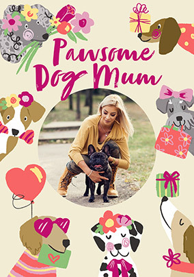 Pawsome Dog Mum Mother's Day Photo Card