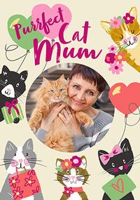 Tap to view Purrfect Cat Mum Mother's Day Photo Card