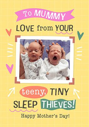 Photo of To Mummy From Your Sleep Thieves Mother's Day Photo Card