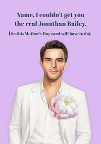 Tap to view Jonathan Bailey Spoof Mother's Day Card