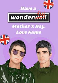 Tap to view Oasis Spoof Wonderful Mother's Day Card