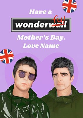 Photo of Oasis Spoof Wonderful Mother's Day Card