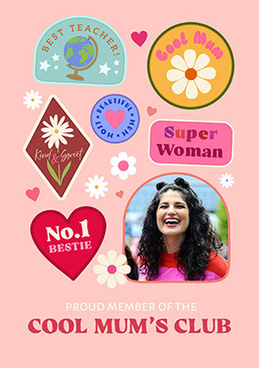 Cool Mums Club Badges Photo Mother's Day Card