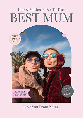Best Mum Classic Mother's Day Photo Card