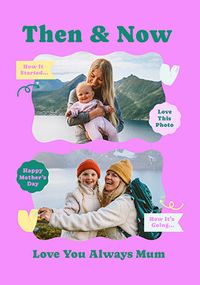 Tap to view Then & Now 2 Photo Mother's Day Card