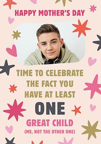 Tap to view You Have At Least One Great Child Mother's Day Card
