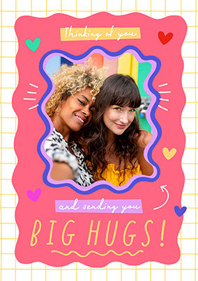 Sending Big Hugs Thinking of You Photo Card