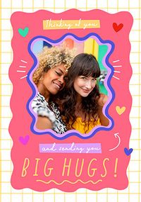 Tap to view Sending Big Hugs Thinking of You Photo Card