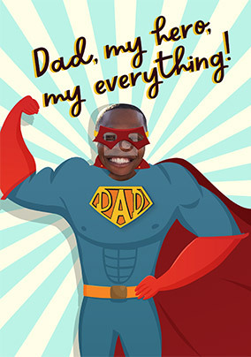 Dad My Hero My Everything Photo Father's Day Card