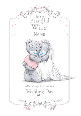 Me To You - Beautiful Wife Personalised Wedding Card