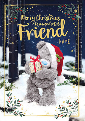 Me To You - Wonderful Friend Personalised Christmas Card