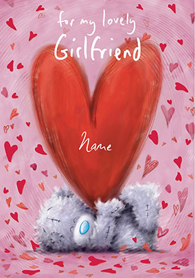 Me To You - Lovely Girlfriend Valentine's Day Personalised Card