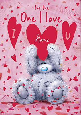 Me To You - For the One I Love Valentine's Day Personalised Card