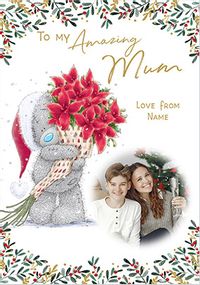 Tap to view Me To You Amazing Mum Christmas Photo Card