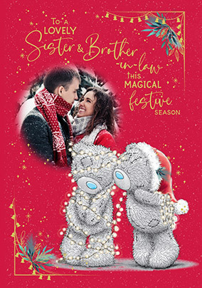 Me To You Sister & Brother-In-Law Christmas Photo Card