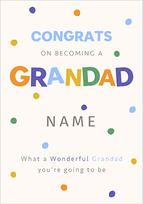 Congratulations on becoming a Grandad Personalised Card