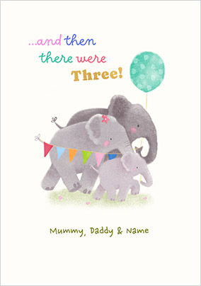 And Then There Were Three Personalised New Baby Card