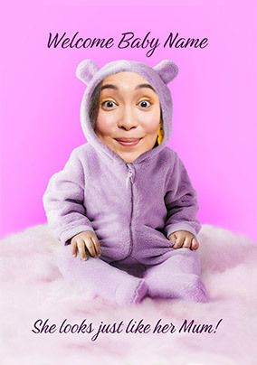 Photo of Looks Just Like Her Mum New Baby Funny Photo Card