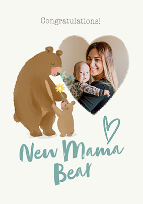 Congratulations Mumma Bear New Baby Photo Card