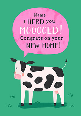 You're Mooving House Personalised New Home Card
