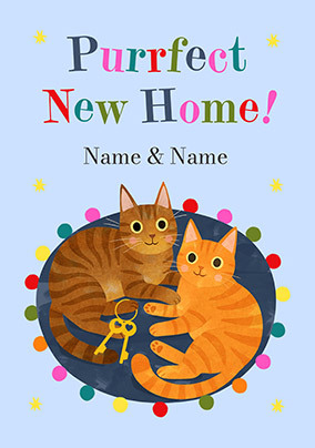 Purrfect New Home Cats Card For Both Of You