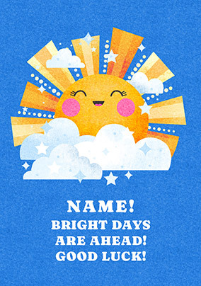 Brighter Days Ahead Personalised Good Luck Card