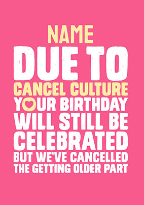 Cancel Culture Personalised Birthday Card