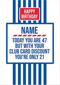 Today You are 47 Spoof Personalised Birthday Card