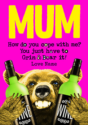 Grin and Bear it Personalised Mother's Day Card