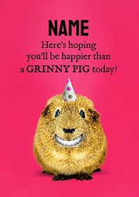 Grinny Pig Birthday Card
