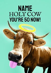 Tap to view Holy Cow You're 50 Birthday Card