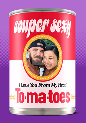 Souper Sexy Photo Upload Valentine's Day Card
