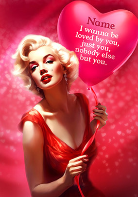 I Wanna Be Loved Personalised Valentine's Day Card