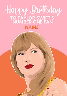 Taylor's Number One Fan Birthday Card