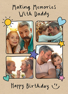 Memories with Daddy Birthday Photo Card
