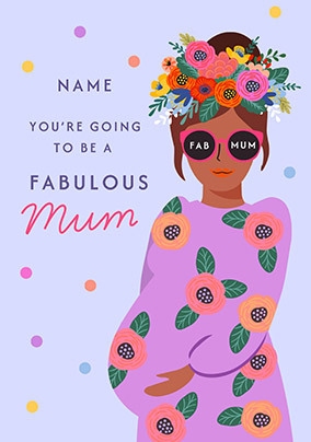 Going to be a Fabulous Mum Lilac Personalised Pregnancy Card