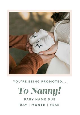 Photo of You're Being Promoted To Nanny Pregnancy Photo Card