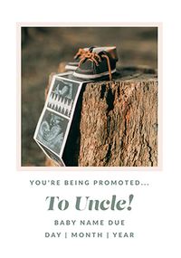 Tap to view You're Being Promoted To Uncle Pregnancy Photo Card