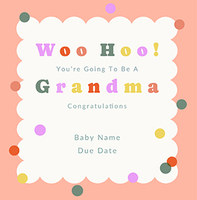 You're Going To Be A Grandma Congratulations Pregnancy Card