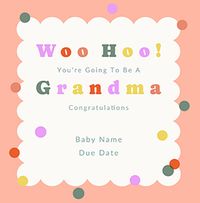 Tap to view You're Going To Be A Grandma Congratulations Pregnancy Card