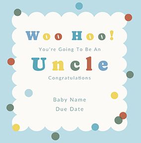 Photo of You're Going To Be An Uncle Congratulations Pregnancy Card