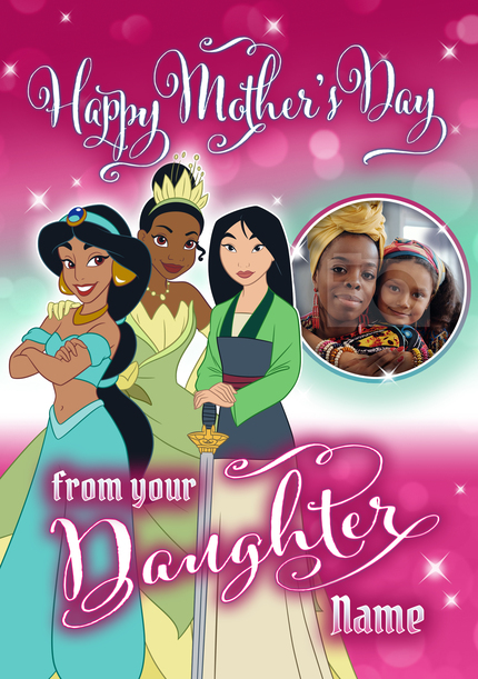 Disney Princesses - Mother's Day from Daughter Photo Card